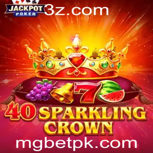 Descubra o Fascinante Mundo de 40SparklingCrown em MGBet